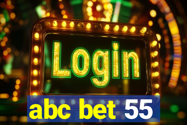 abc bet 55