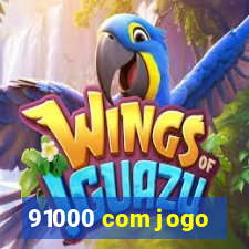 91000 com jogo