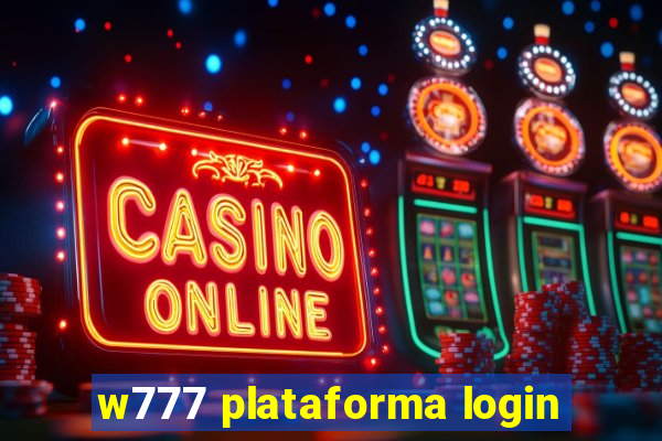 w777 plataforma login