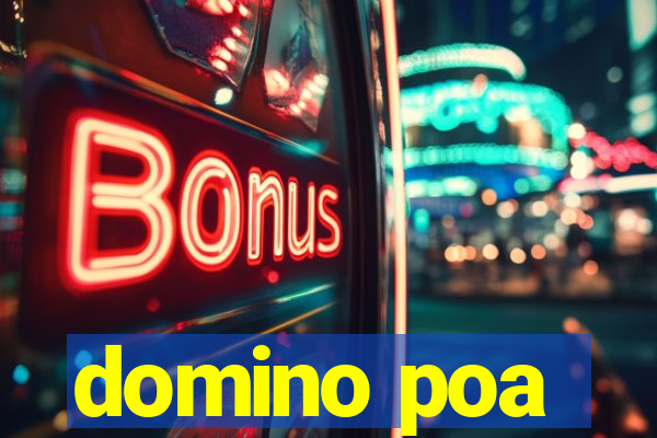 domino poa