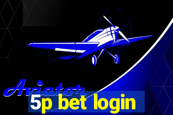 5p bet login