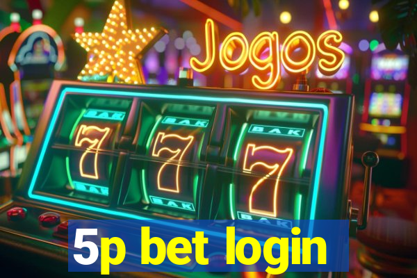 5p bet login