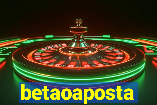 betaoaposta