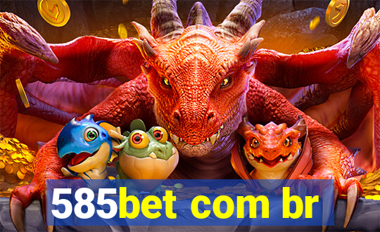 585bet com br