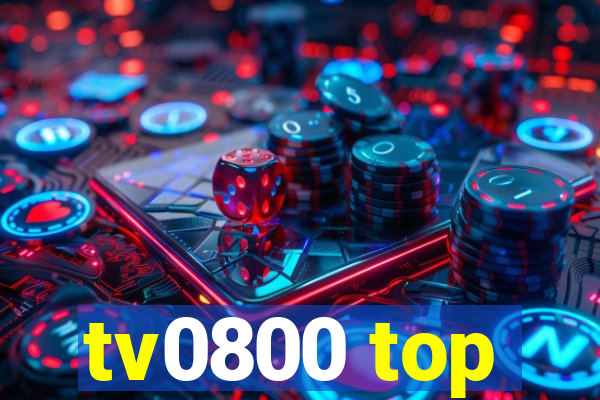 tv0800 top