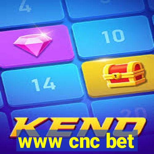 www cnc bet