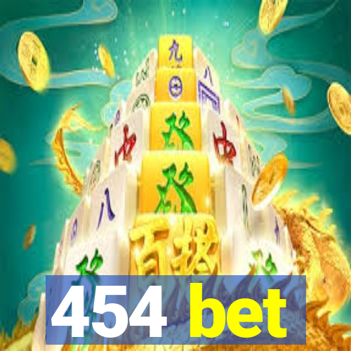 454 bet