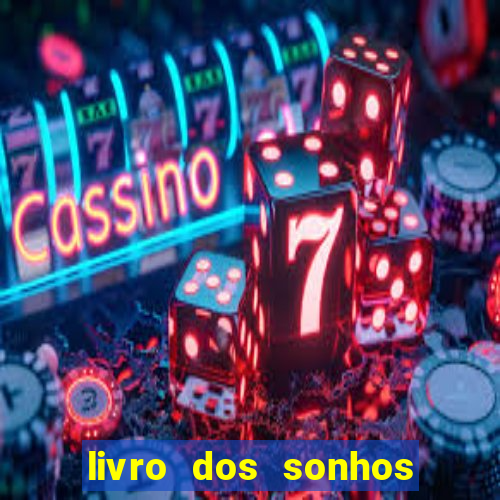 livro dos sonhos jogo do bicho