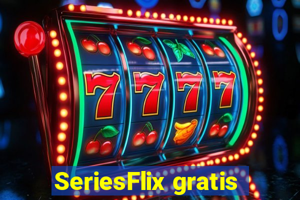 SeriesFlix gratis