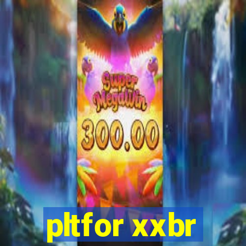 pltfor xxbr