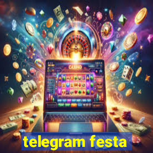 telegram festa