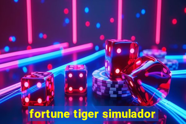 fortune tiger simulador