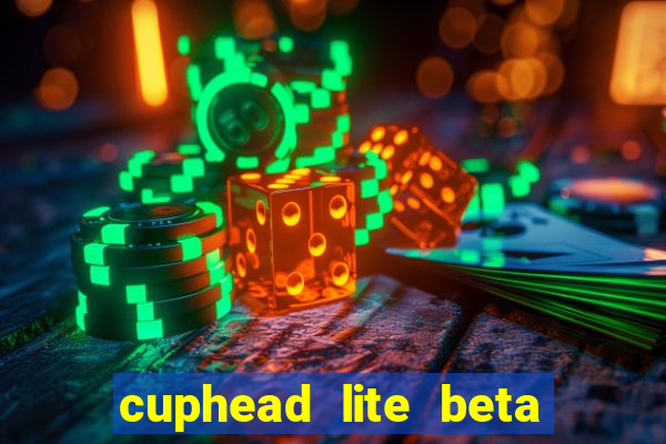 cuphead lite beta 9.1 download todas as ilhas