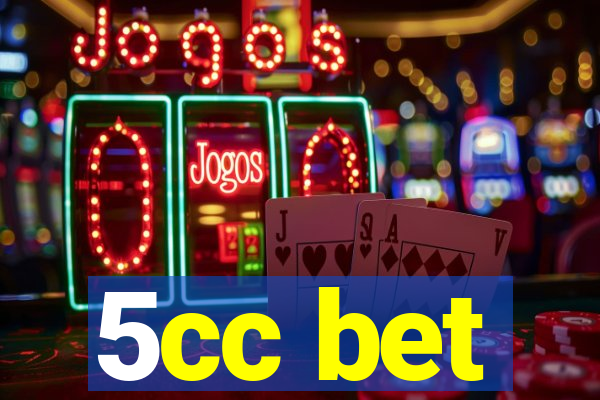 5cc bet