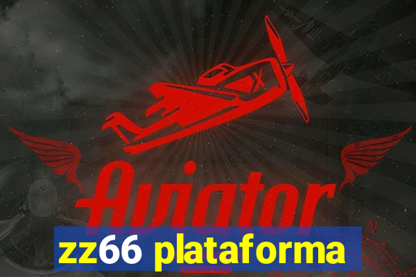 zz66 plataforma