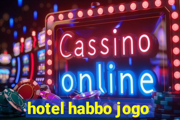 hotel habbo jogo