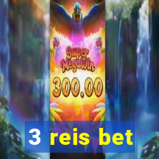 3 reis bet