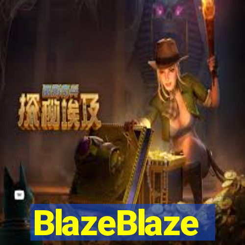 BlazeBlaze