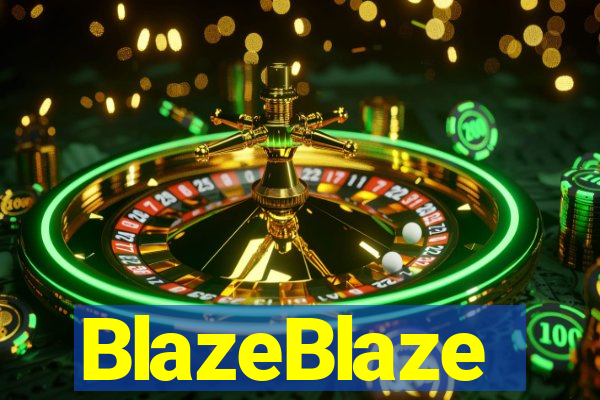 BlazeBlaze