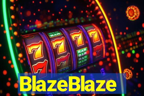 BlazeBlaze