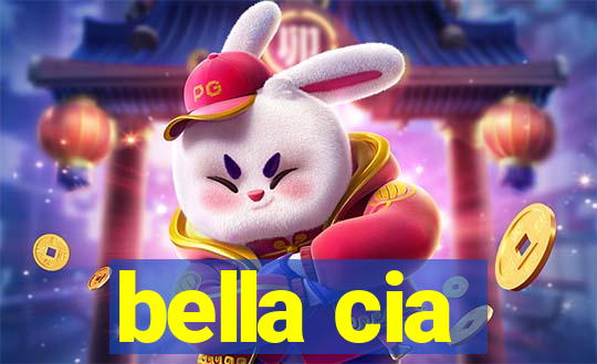 bella cia