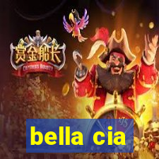 bella cia