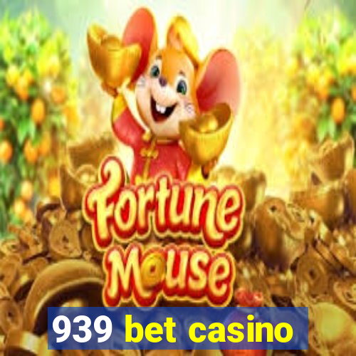 939 bet casino