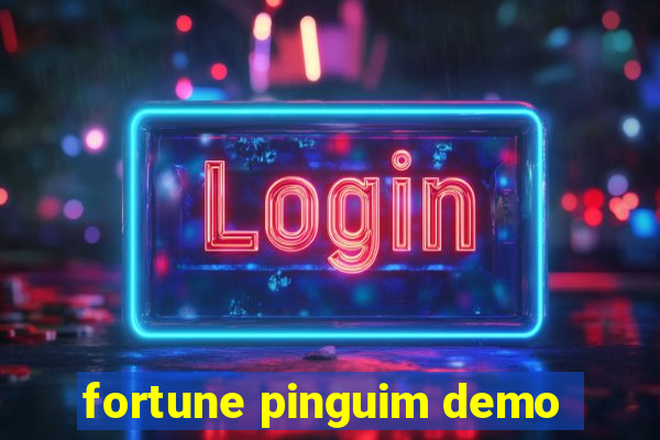 fortune pinguim demo