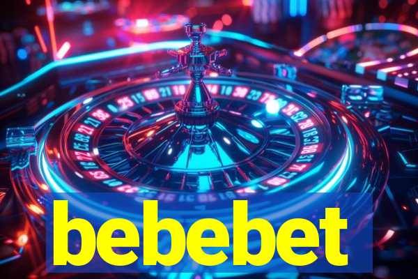 bebebet