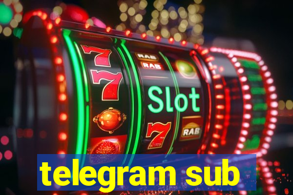 telegram sub