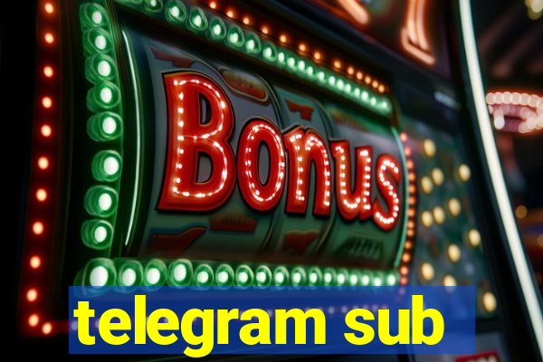 telegram sub