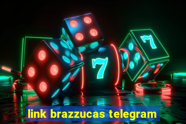 link brazzucas telegram