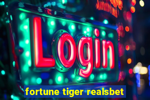 fortune tiger realsbet