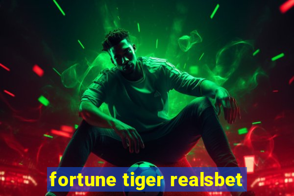 fortune tiger realsbet