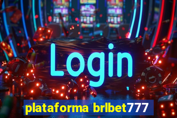 plataforma brlbet777