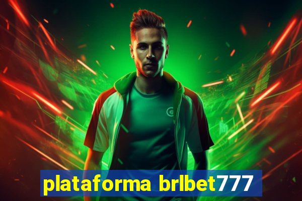 plataforma brlbet777