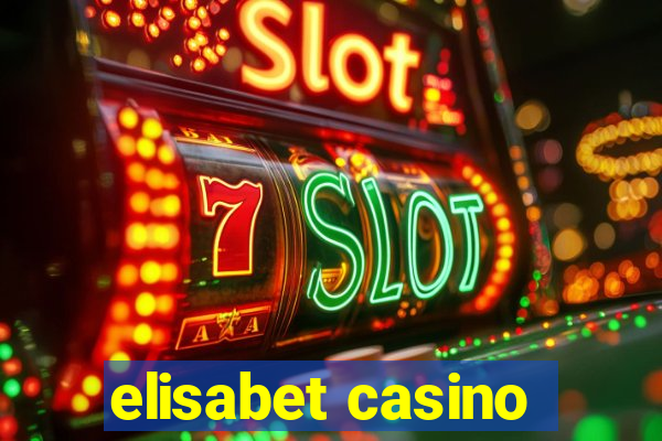 elisabet casino