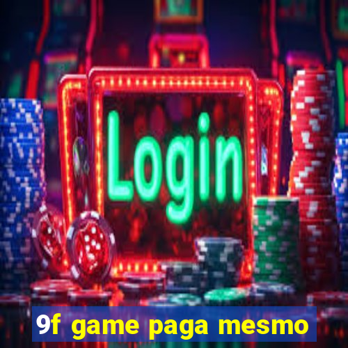 9f game paga mesmo