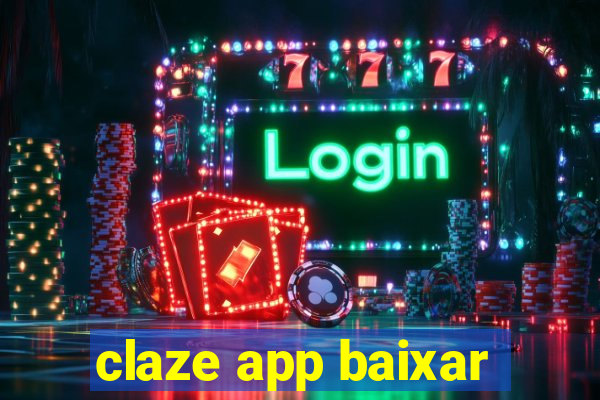 claze app baixar