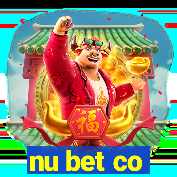 nu bet co