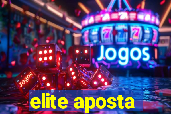 elite aposta