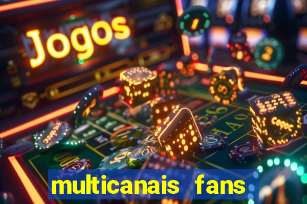 multicanais fans jogo ao vivo