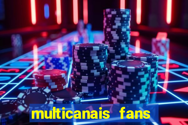 multicanais fans jogo ao vivo