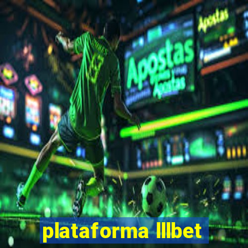 plataforma lllbet