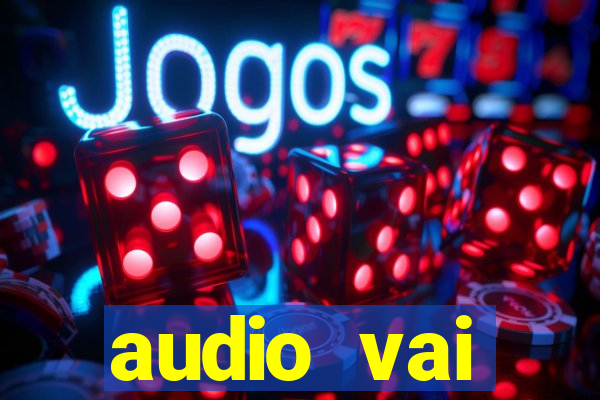 audio vai corinthians whatsapp