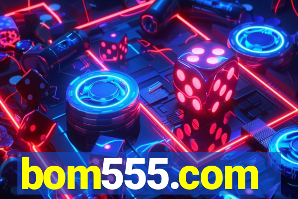 bom555.com plataforma de jogos