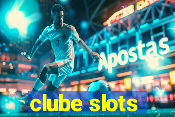 clube slots