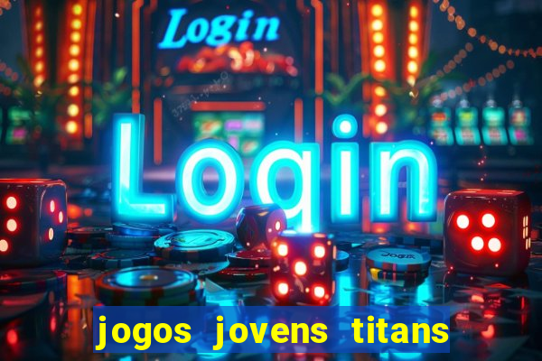 jogos jovens titans battle blitz