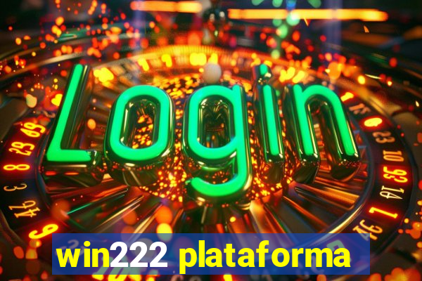 win222 plataforma