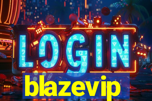 blazevip